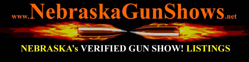 Nebraska Gun Shows NE Gun Show